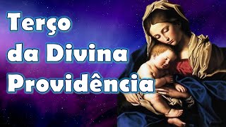 Terço da Divina Providência Deus provê Deus proverá Sua Misericórdia não faltará [upl. by Arytas137]