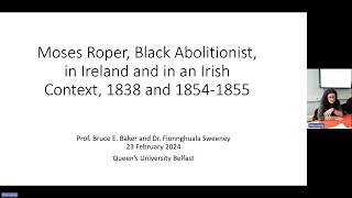 Bruce Baker amp Fionnghuala Sweeney Moses Roper Black Abolitionist in Ireland 1838 and 18541855 [upl. by Scoles]