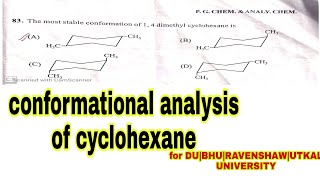 Conformational analysis of cyclohexane Mono substituted and disubstitutedFor MSc entrance [upl. by Haywood]