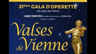 VALSES de VIENNE de Johann STRAUSS par LAGNY OPERETTE Novembre 2016 [upl. by Joelle]