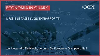 L’Economia in Quark – Il PSB e le tasse sugli extraprofitti [upl. by Ranip400]