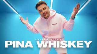 Ardian Bujupi  PINA WHISKEY prod by Notsaq [upl. by Schreibman]