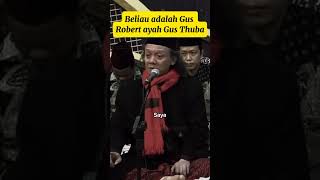 Mbah Gus Robert Putra Gus Miek arnyus kyainusantara kyaiimaduddin muhibbinulamadanhabaib [upl. by Tloh]