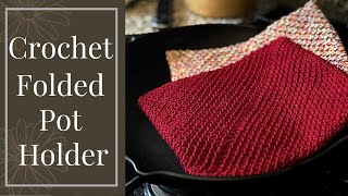 EASY and FAST Folded Crochet Pot Holder For Absolute Beginners [upl. by Ellives394]