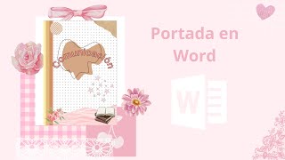 Portada o CARATULA en Word  Estilo AESTHETIC  Creando con Eliana 💻 [upl. by Ahel261]