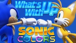 Whats up With Sonic Colors [upl. by Lambard]