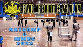 BAND OF SPIRIT SHAH ALAM at Drumline Preliminary NATCOMP amp MWBC 2022 [upl. by Aralomo]