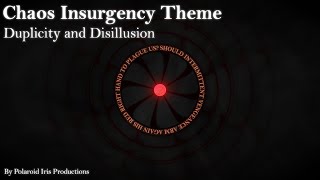 SCP Theme Duplicity and Disillusion  The Rise of the Chaos Insurgency [upl. by Muncey]