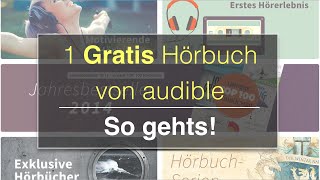 Hörbücher kostenlos Wie du dir ein Gratis Hörbuch mit Audible sichern kannst  So gehts [upl. by Eleonore532]