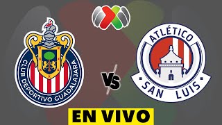 GUADALAJARA VS SAN LUIS EN VIVO  LIGA MX APERTURA 2024  JORNADA 17  DONDE VER EN VIVO [upl. by Hoenack]