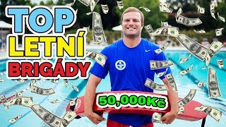 TOP 5 NEJLEPŠÍ LETNÍ BRIGÁDY 2019 [upl. by Oivalf631]