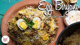 Egg Biryani Recipe Anda Biryani Recipe  Chef Sanjyot Keer  Your Food Lab [upl. by Lenee778]