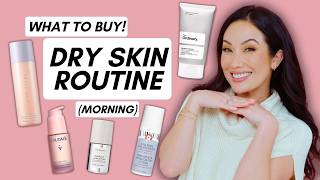 Best Products for Dry Skin Morning Skincare Routine [upl. by Nesbitt]