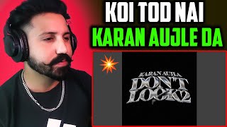 Karan Aujla  Dont Look 2 Reaction  Official Audio [upl. by Norrab746]