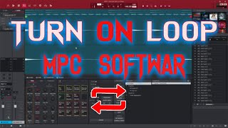 How to turn on loop function Akai MPC Software [upl. by Eesdnyl]