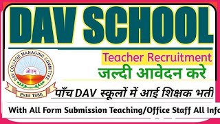 DAV Recruitment Teaching amp Non Teaching Post In Haryana DAV SCHOOL REGULAR VACANCY 2024 SALARY 55000 [upl. by Fairweather]