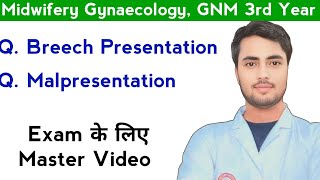 GNM 3rd Year Midwifery Gynaecology Breech Presentation amp Malpresentation NursingGyan [upl. by Alduino866]