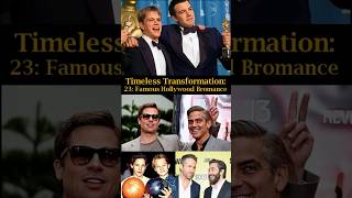 Timeless Transformation 23 Famous Hollywood Bromance [upl. by Patti]