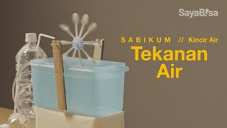 Praktikum Kincir Air  SaBiKum  Eksperimen Sains  DIY [upl. by Amiaj]