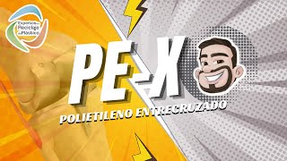 6 PEX POLIETILENO ENTRECRUZADO  POLIMEROSS CON PANCHO [upl. by Akeimahs]