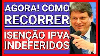 AGORA ISENÇÃO DE IPVA PCD 7 PASSOS DE COMO RECORRER [upl. by Helas]