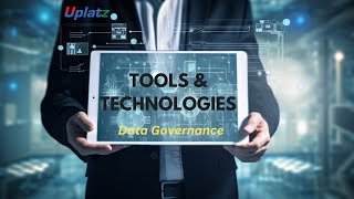 Tools and Technologies in Data Governance  Learn Data Governance and Become Data Steward  Uplatz [upl. by Melonie]