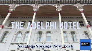 Experience The Adelphi Hotel in Saratoga Springs New York [upl. by Adran]