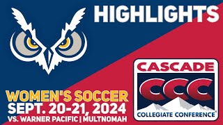 HIGHLIGHTS  WSOC Goals vs Warner Pacific  Multnomah [upl. by Ttezzil]