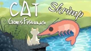 How to Catch a Skrimp  Cat Goes Fishing Caverns and Coral [upl. by Uthrop820]