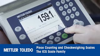 Piece Counting and Check Weighing Scales – the Mettler Toledo ICS Scale Family [upl. by Petras]