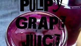 Pulpy grape juice ll fathimas kitchen recipe [upl. by Acinat732]