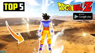 Top 5 Best Dragon Ball Z Games Of All Time Android In 20222023  Dragon Ball Z Android Games [upl. by Niarfe350]