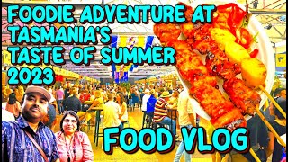 Foodie Adventures at Tasmanias Taste of Summer 2023  Hobart Vlog [upl. by Helfand]