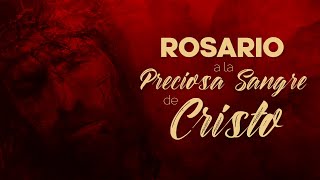 Rosario a la Preciosa Sangre de Cristo [upl. by Ecineg373]