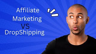 Affiliate Marketing vs Drop shipping The ULTIMATE Comparison [upl. by Itaws]