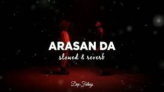 UZI  ARASAN DA Slowed  Reverb Lyrics  Sözleri [upl. by Htebi]