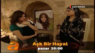 Ask Bir Hayal  26Bölüm Fragmani 4Nisan2010 [upl. by Turino467]