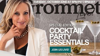 COCKTAIL PARTY ESSENTIALS  Grommet Live Special Edition [upl. by Doherty]