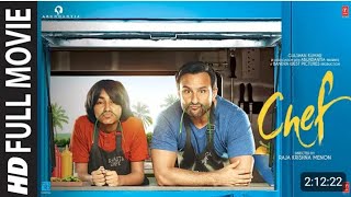 CHEF full movie Saif Ali Khan  Svar Kamble Padmapriya Chandan Roy Sandal  TSeries [upl. by Ahterahs]