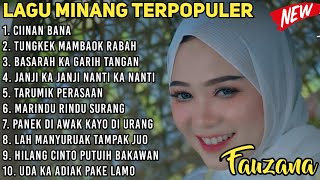 FAUZANA  LAGU MINANG TERBARU FULL ALBUM TERPOPULER 2024  Tungkek Mambaok Rabah  Marindu Rindu 🎶 [upl. by Eelyrag154]