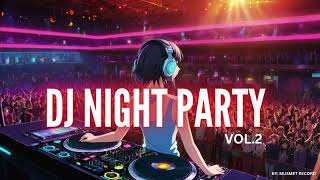 DJ REMIX 2024 VOL2  BEST ELECTRO DANCE AND REMIX MUSIC NIGHT CLUB PARTY  FULL JEDUG AUTO NAIK [upl. by Shaffert412]