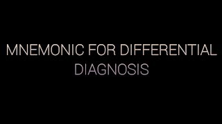 MNEMONIC  Differential Diagnosis [upl. by Nwahsak]