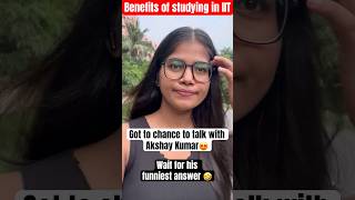 Benefits of studying IIT 🔥 I got the chance to ask questions from akshaykumar iit jee [upl. by Shayn402]