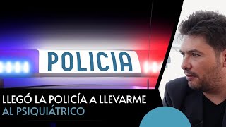 Llegó la policía a llevarme al psiquiátrico  Terapia Podcast [upl. by Nivrae]