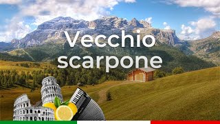 Vecchio Scarpone  Brano Alpini tradizionale [upl. by Idona]