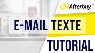 9 Afterbuy Kurztutorial  EMailtexte [upl. by Dahlia]