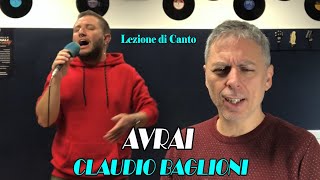 AVRAI Claudio Baglioni A Lezione di Canto con il M° Mario Montemurro [upl. by Aseiram581]