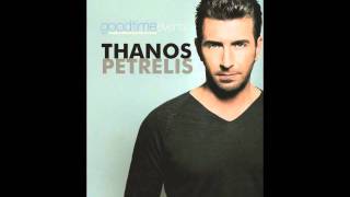 Thanos Petrelis  Thelo kai ta pathaino Official HQ [upl. by Melitta]