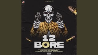 12 BORE feat Jas Dhaliwal amp Gavy dhaliwal [upl. by Kusin]