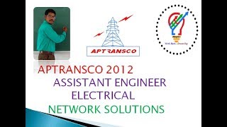 APTRANSCO 2012 NETWORK ANALYSIS ASSISTANT ENGINEER ELECTRICAL SOLUTIONS [upl. by Fayth187]